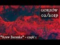 "Krew Baranka" - Gorzów Wielkopolski (cz.1)